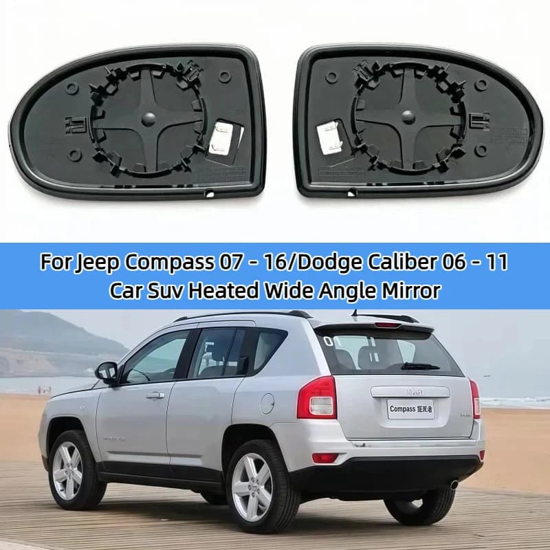 For Jeep Compass 2007 - 2016 / Dodge Caliber 2006 - 2011 Car Suv Heated Wide Angle Mirror Glass Rearview mirror lenses