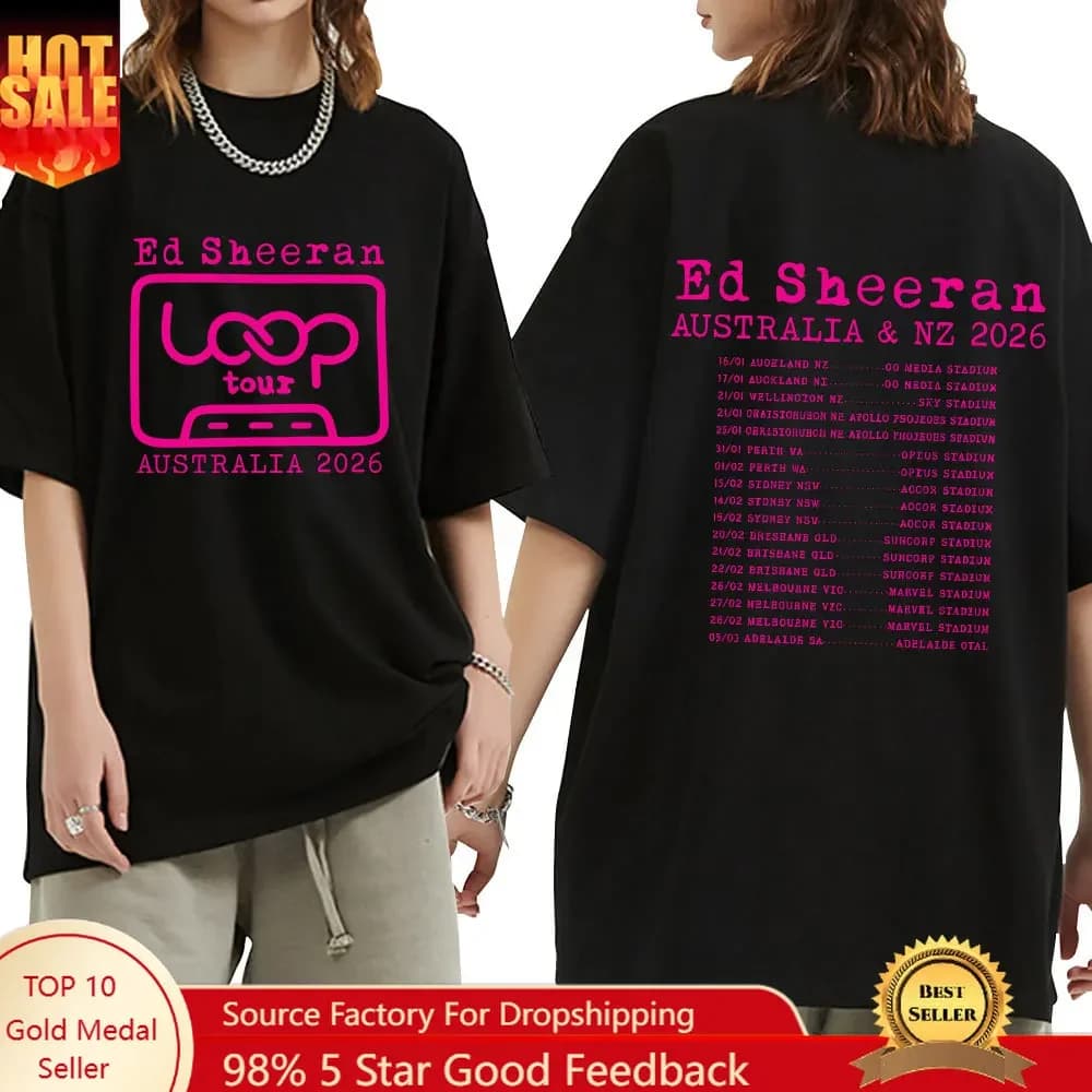 Ed Sheeran Loop Tour Australia New Zealand 2026 Tour Merch T-shirts Men Women Fashion Hip Hop Cozy Oversized T Shirts Fans Gifts
