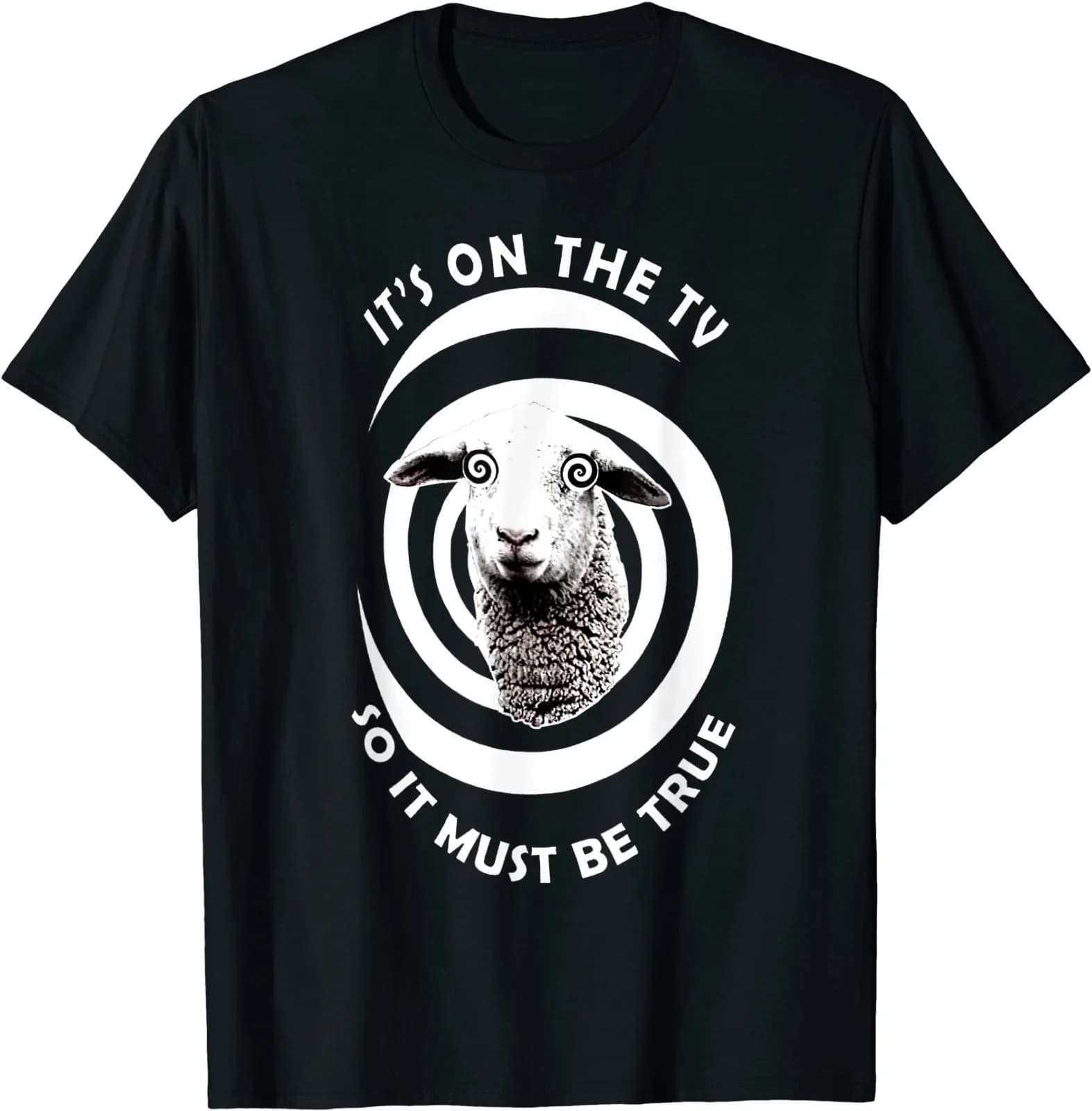 Sheep false news. Sheep are on TV, so it must be true Funny T-Shirt Men's 100% Cotton Casual T-shirts Loose Top Size S-3XL