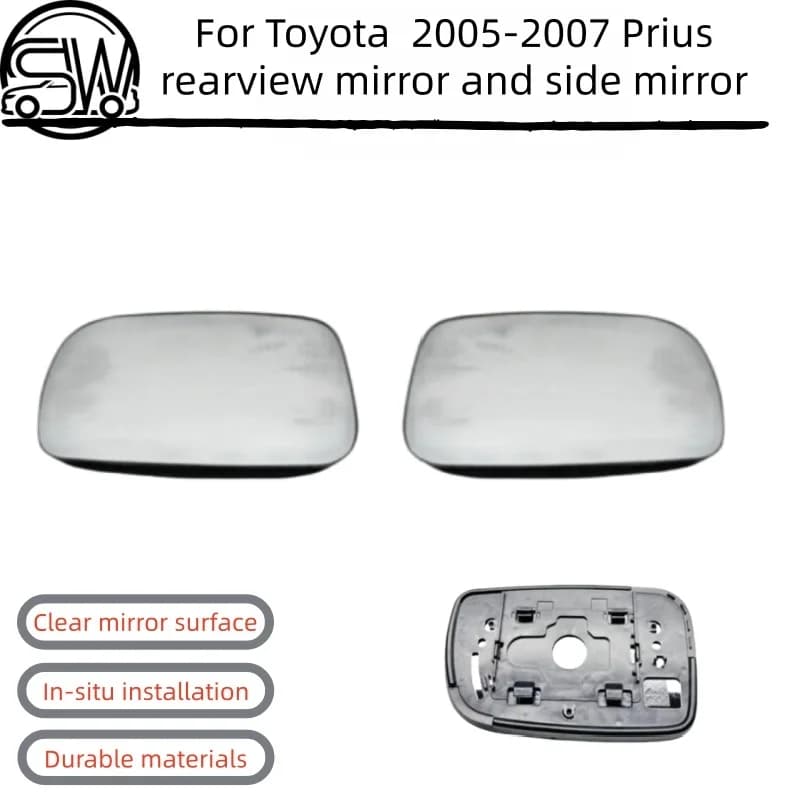 For Toyota 2005 2006 2007 Prius Rearview Mirror and Side Mirror Lenses Do Not Have Heating Function