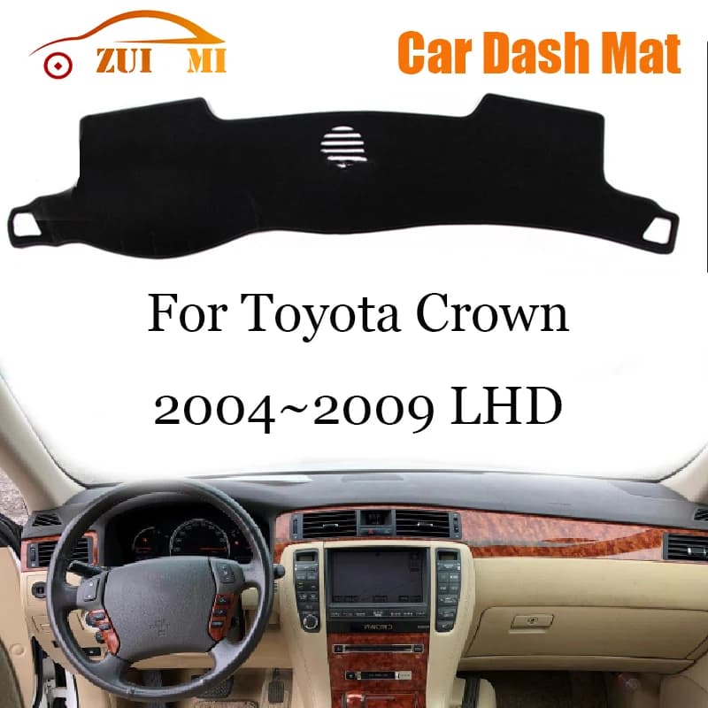 ZUIMI Dashboard Cover Dash Mat Dashmat For Toyota Crown 2004~2009 LHD RHD Dash Board Cover Pad Sun Shade
