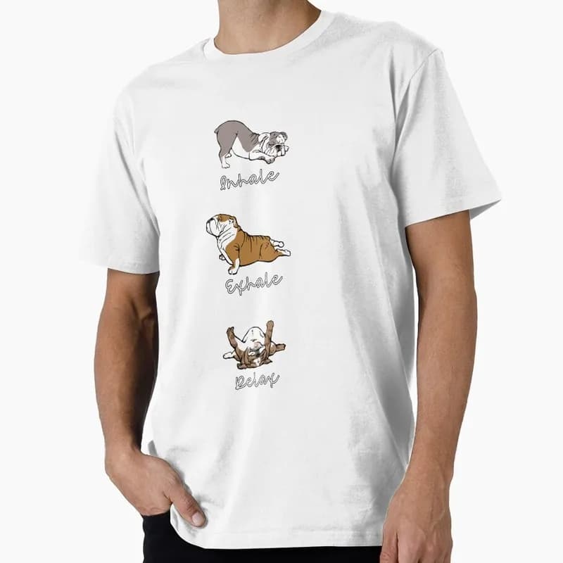 Inhale Exhale Relax Dogs Bulldog Graphic T-shirt for Dog Dad Unisex 100% Cotton Short Sleeve Print Tee Pet owner Surprise Gift