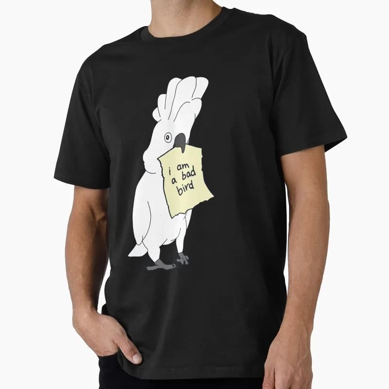 I am a bad Bird - Umbrella cockatoo Funny Parrot Gift T-shirt for Birds Lover Short Sleeve Graphic Clothes All Size Tops