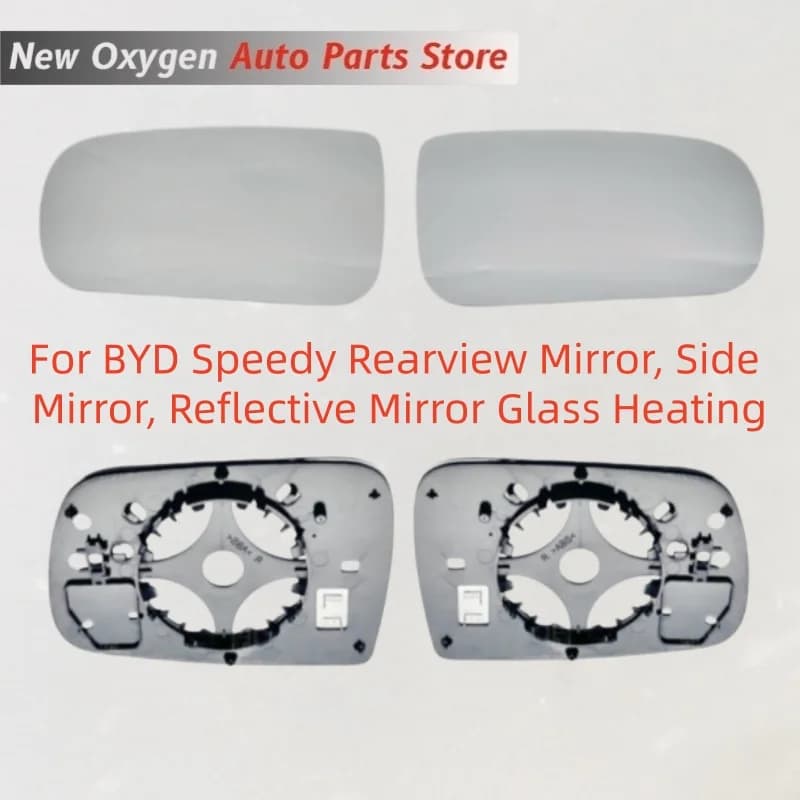 For BYD Speedy Rearview Mirror, Side Mirror, Reflective Mirror Glass Heating
