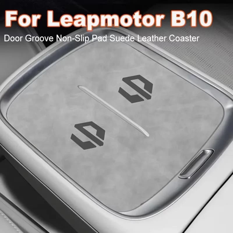 Anti-Slip Suede Leather Cup Mat for Leapmotor B10 2026 Door Groove Non-Slip Pad Car Interior Accessory Gate Slot Coaster