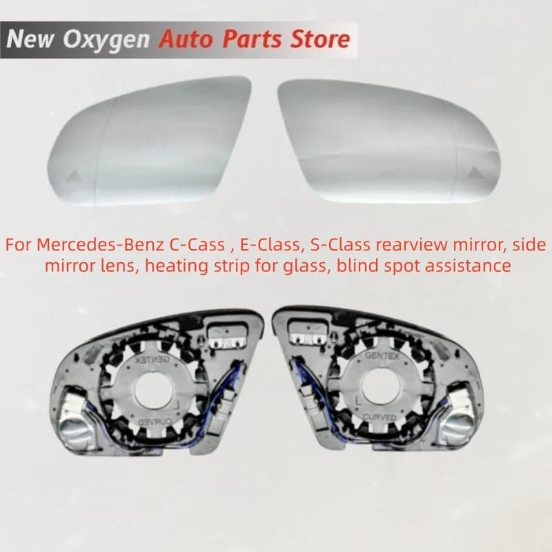 For Mercedes-Benz C-Cass , E-Class, S-Class rearview mirror, side mirror lens, heating strip for glass, blind spot assistance