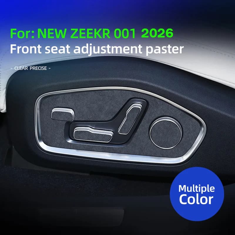 For ZEEKR 001 2026, 001 Max Ultra Alcan tara Suede Front Row Seat Adjustment Panel Trim Sticker Interior Car Accessories