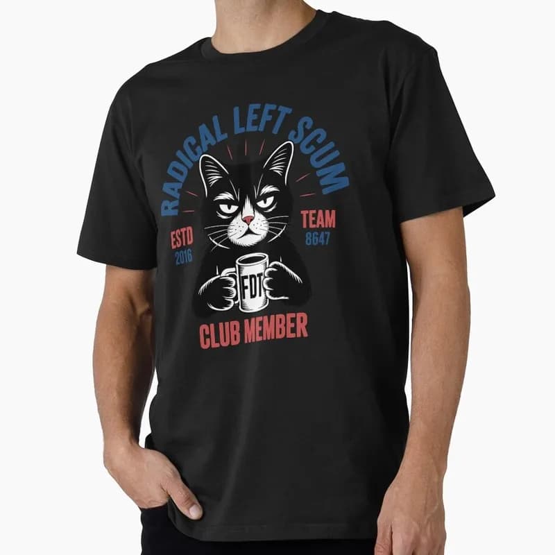 Radical Left Scum Club Member Team 8647 ESTD 2016 Black Cat Gift T Shirt Unisex O-Neck Short Sleeve Cute Tops