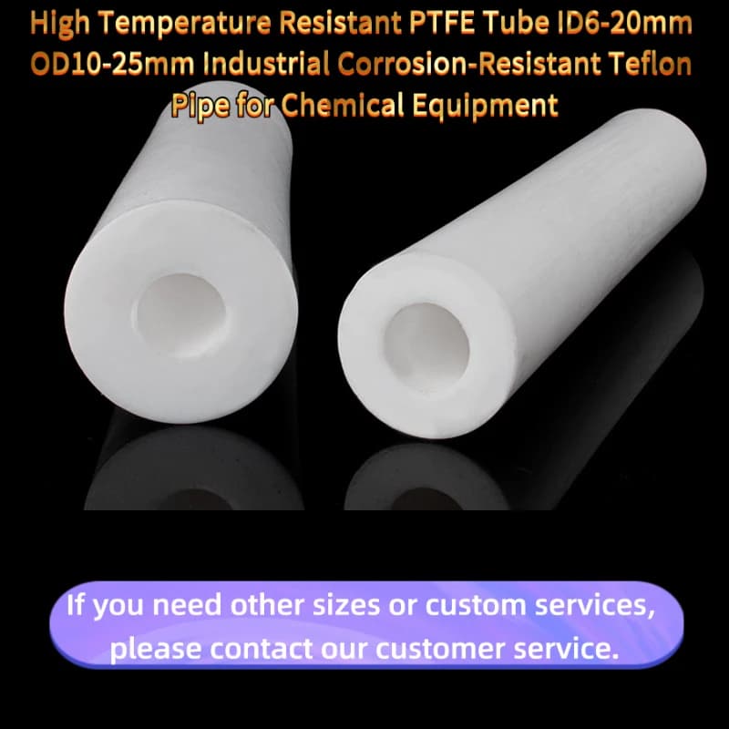 High Temperature Resistant PTFE Tube ID6-20mm OD10-25mm Industrial Corrosion-Resistant Pipe Chemical Equipment