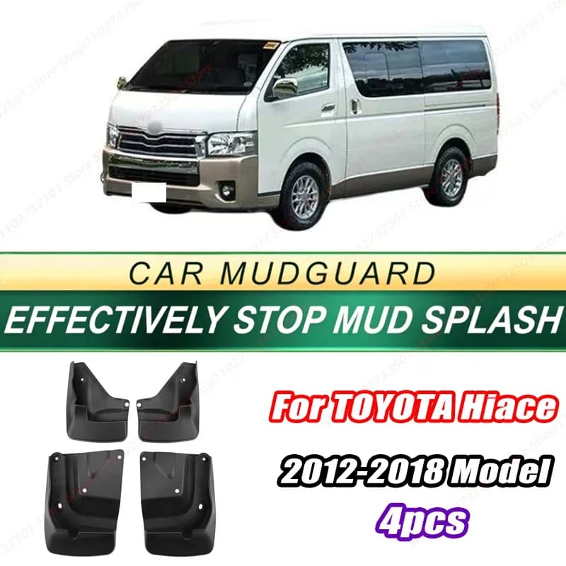 For TOYOTA Hiace 2012-2018 Model 4PCS Front Rear Mud Flaps Splash Guards Fender Mudguards Auto Accessories