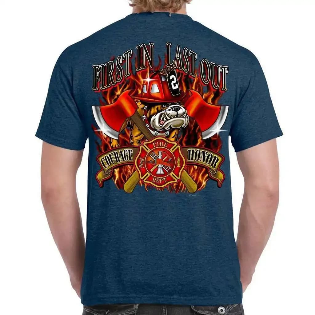 First in, Last Out. Fire Dept Bulldog Firefighter T-Shirt 100% Cotton O-Neck Short Sleeve Summer Casual Mens T-shirt Streetwear