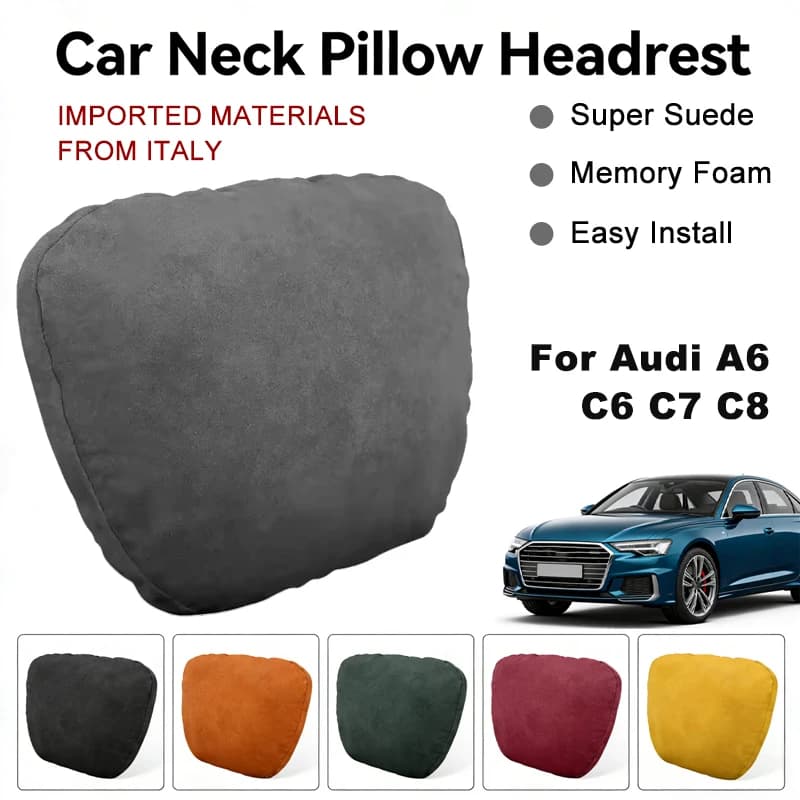 Italy Suede Car Neck Rest Pillow For Audi A6 C6 C7 C8 Seat Head Neck Support Cushion Auto Interior Accessories
