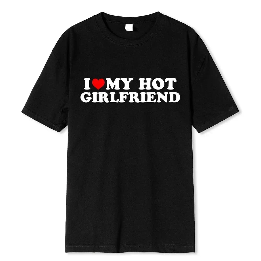 I Love My Sexy Girlfriend and Boyfriend. Polyester Fiber Material T-shirt. Summer Men's Printed Pattern Unisex Clothing