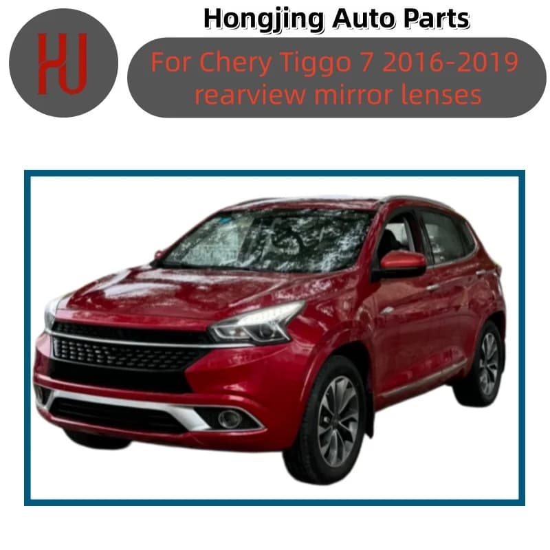 For Chery Tiggo 7 2016 2017 2018 2019 rearview mirror glass with heating function