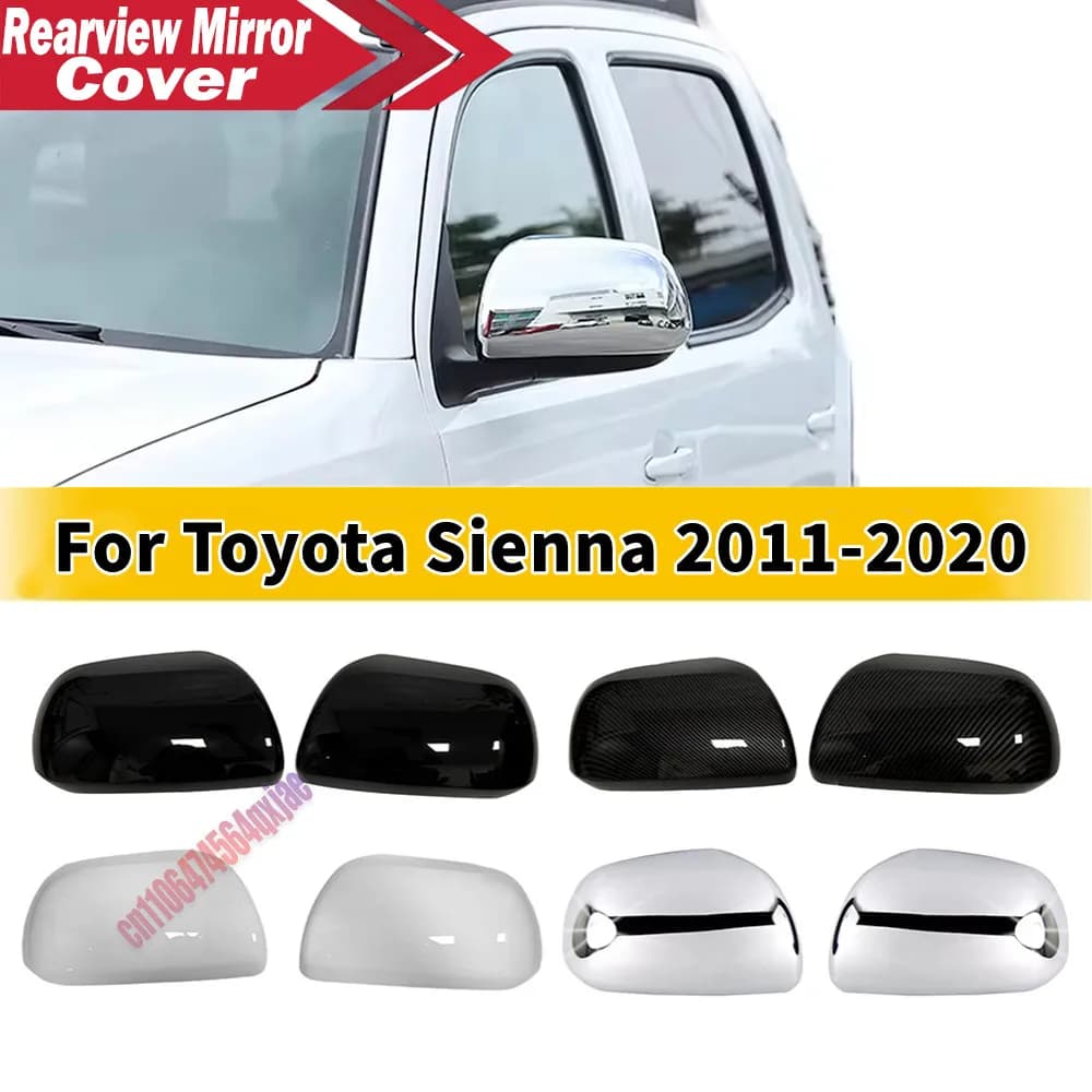 For Toyota Sienna 2011-2020 ABS Car Rearview Side Mirror Cover Wing Cap Exterior Door Housing Trim Replacement Parts
