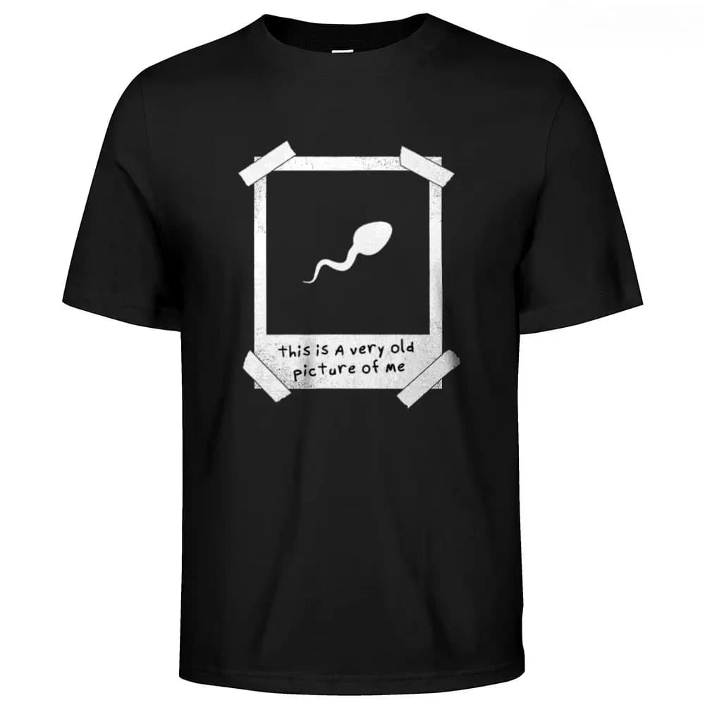 Mens Cotton This Is A Very Old Picture Of Me Graphic Funny T Shirt Street Casual Style Tee for Men and Women