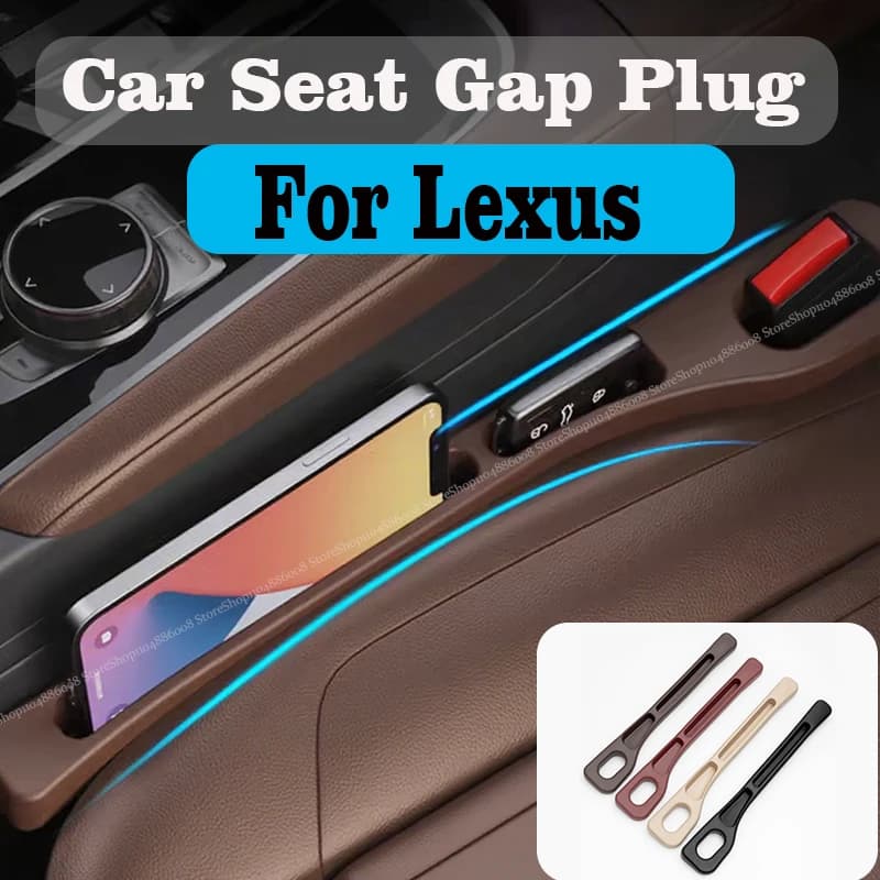 Car Seat Gap Plug Strip Leak-Organizer Proof Strip Filler For Lexus IS ES LS UX RX GX LX RC LC LM RZ TX Accessories