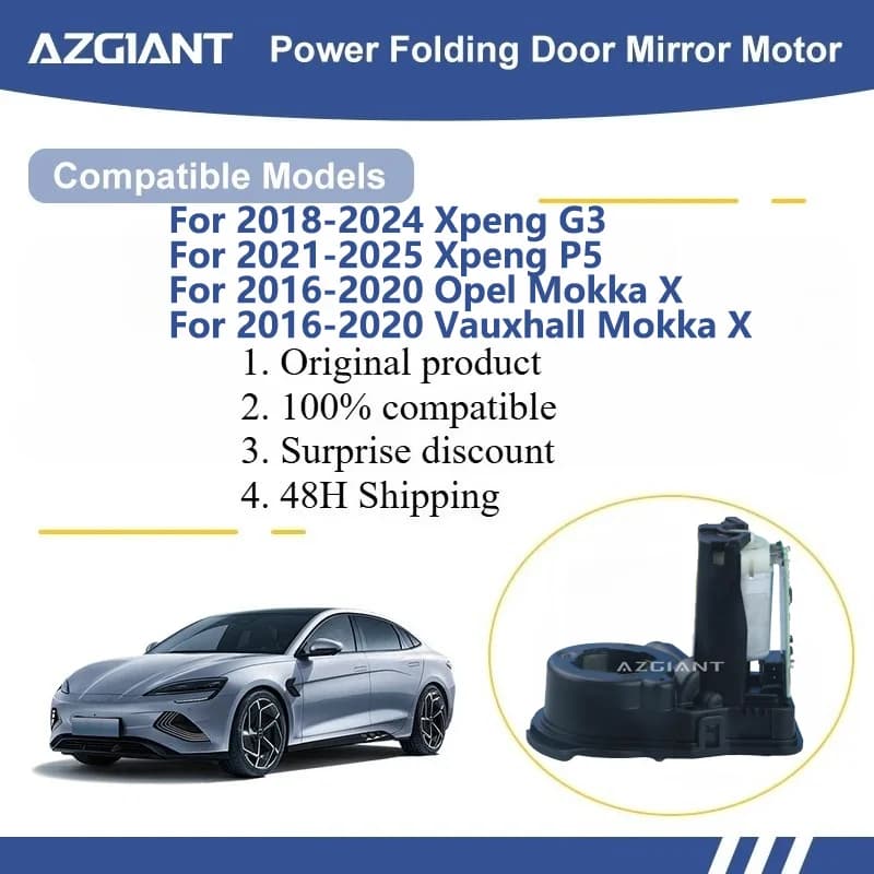 AZGIANT For Xpeng G3/P5 Opel Mokka X Vauxhall Mokka X SIDE WING MIRROR FOLDING MOTOR module Motor assembly Easy Installation