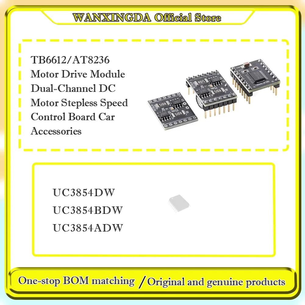 UC3854  UC3854DW UC3854BDW UC3854ADW TB6612/AT8236 driver module Infinitely variable speed control board for small cars
