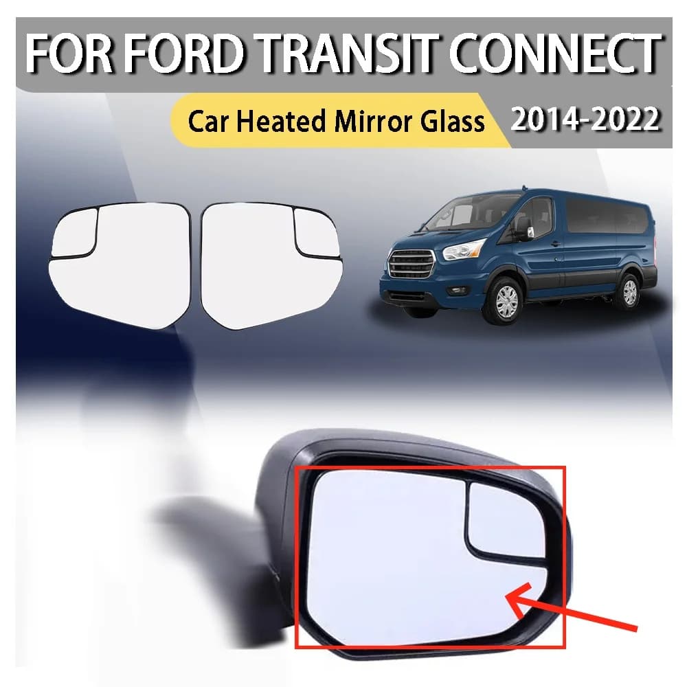 Car Heated Mirror Glass For Ford Transit Connect 2014-2022 Rearview Mirror Heating Glass Car Accessories Car Decoration Styling