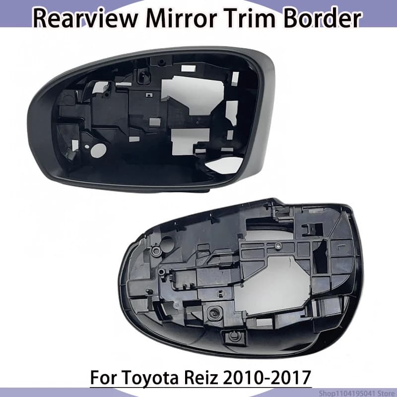 Side Mirror Housing Cover Trim Border Inner Shell for Toyota Reiz 2010-2017, Auto Exterior Accessories