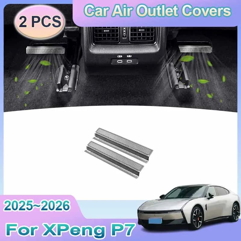 For XPeng P7 2025 2026 Air Outlet Cover Rear Under Seat Conditioner Vent Anti-blocking Grilles Stainless Steel Car Accessories
