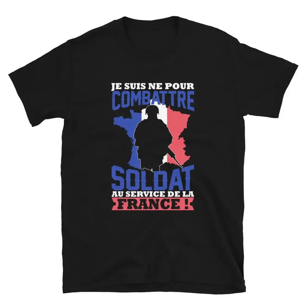 I was born to fight-soldier au service de la france Premium Cotton Short Sleeve O-Neck Mens T Shirt New S-3XL
