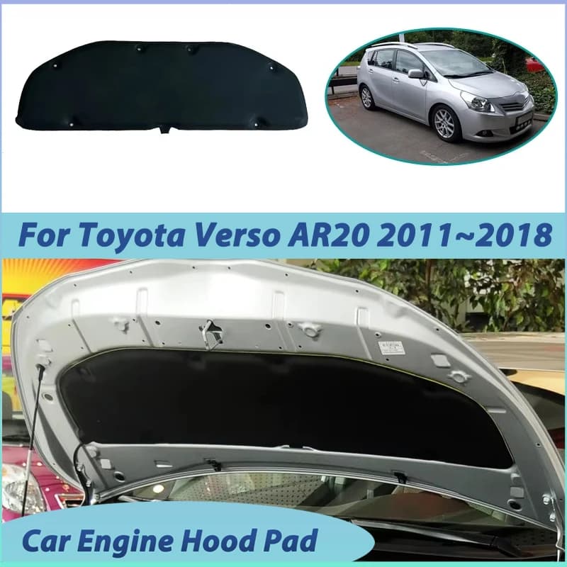 For Toyota Verso AR20 2011~2018 2013 2014 2015 Car Engine Hood Sound Pad Thermal Sound Insulation Mat Fireproof Car Accessories