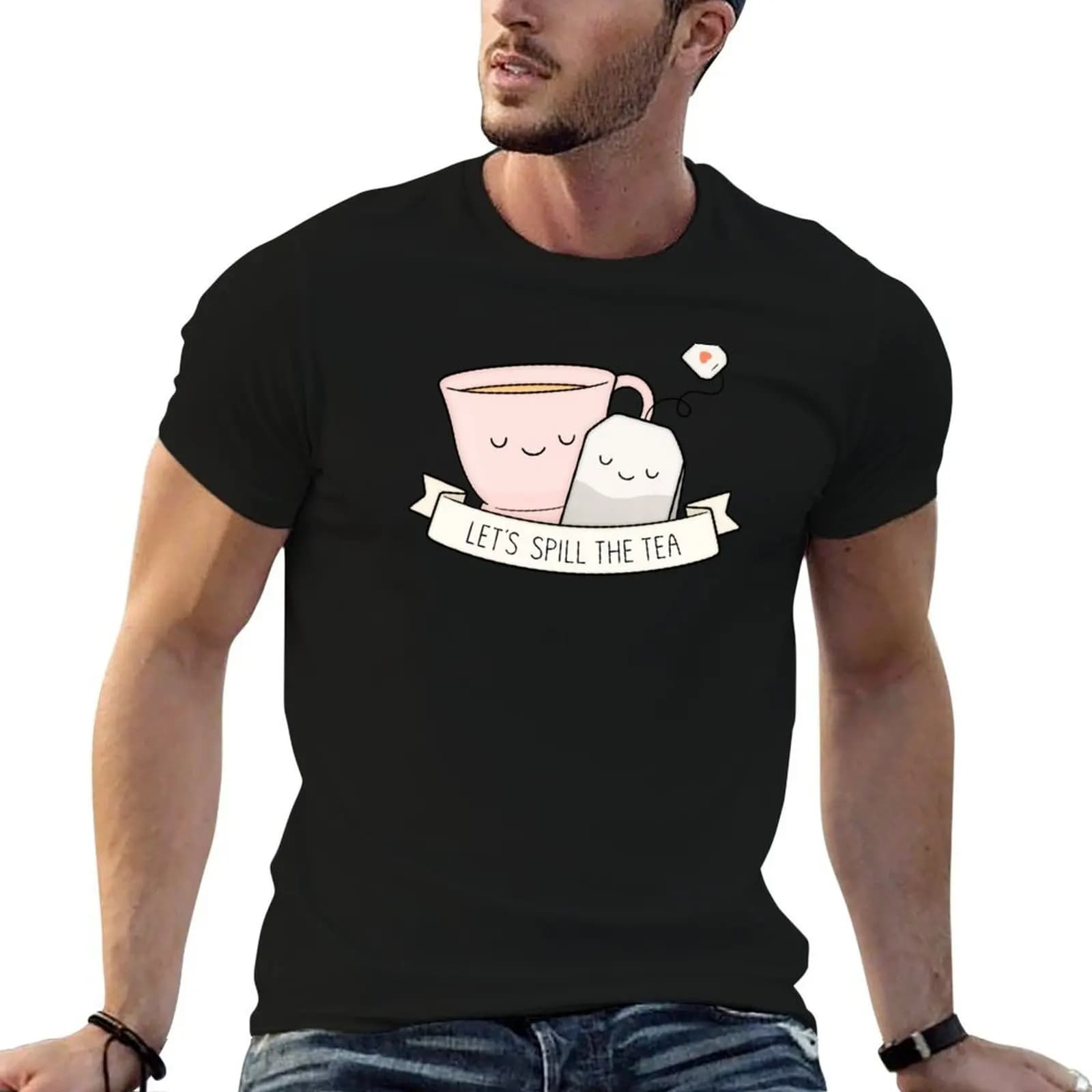Let's Spill The Tea T-Shirt Clothing graphic t shirts t shirts men
