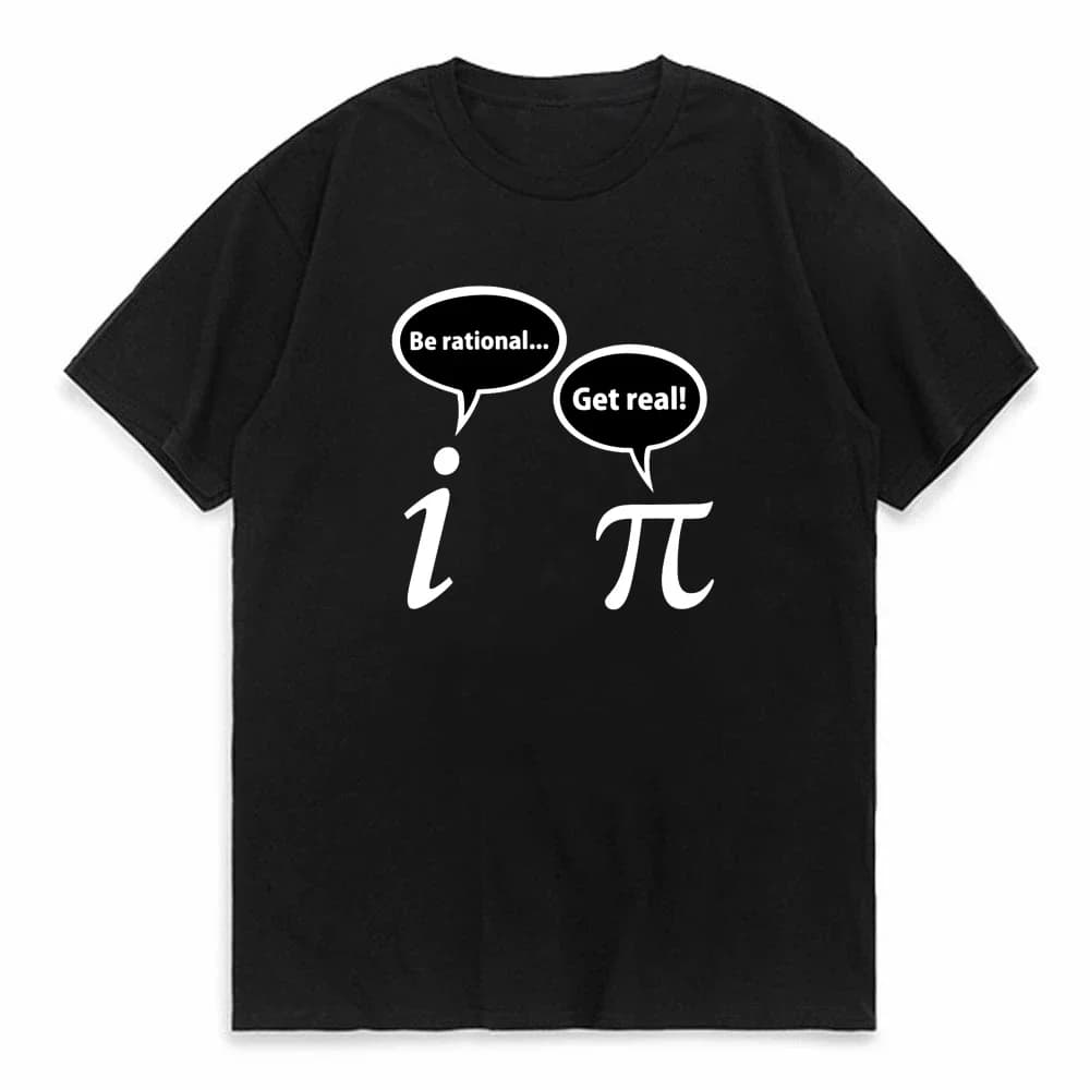 Be Rational Get Real Imaginary Math Pi T shirt algebra irrational pie mathematics geek calculus teacher 3 14 witty number tshirt