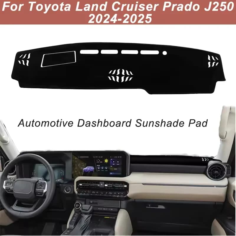 Dashboard Cover Dash Mat For Toyota Land Cruiser Prado J250 2024-2025 Anti-Glare Non-Slip Sun Shade Interior Protector