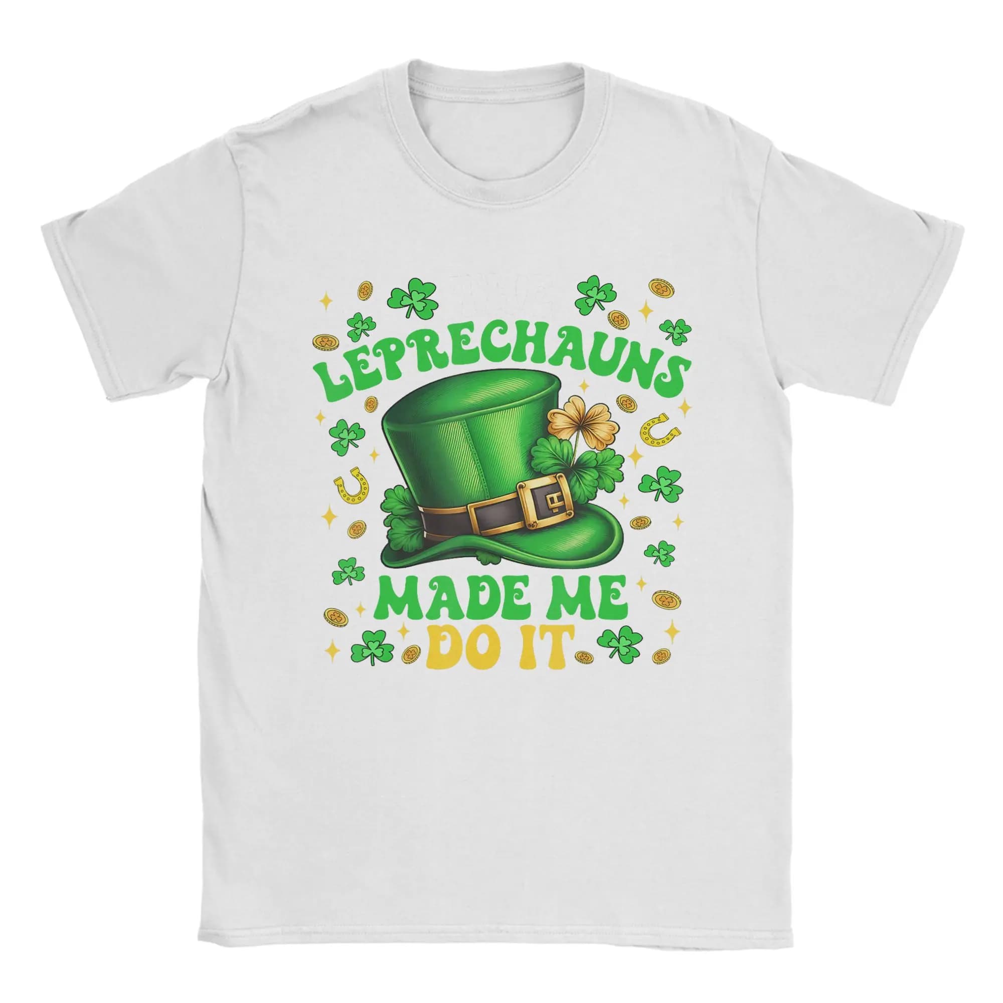 Shamrock Leprechauns Made Me Do It St Patricks Day T Shirt Men Cotton Novelty T-Shirts Round Collar Tee Shirt Short Sleeve Tops