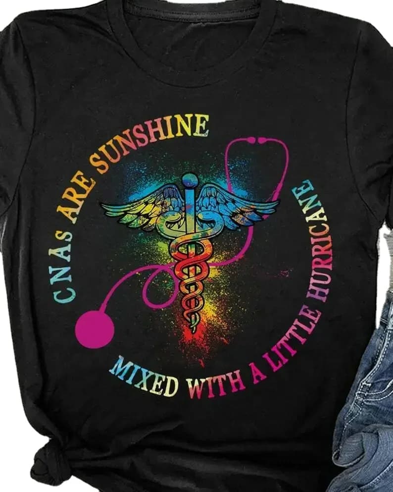CNAs Are Sunshine Mixed with A Little Hurricane. Caduceus Nurse Gift T-Shirt. Summer Cotton O-Neck Short Sleeve Mens T Shirt New