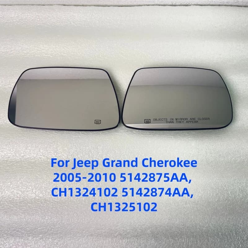 Left or Right Side Wing Car Rearview Mirror Glass for Jeep Grand Cherokee 2005-2010 5142875AA, CH1324102 5142874AA, CH1325102