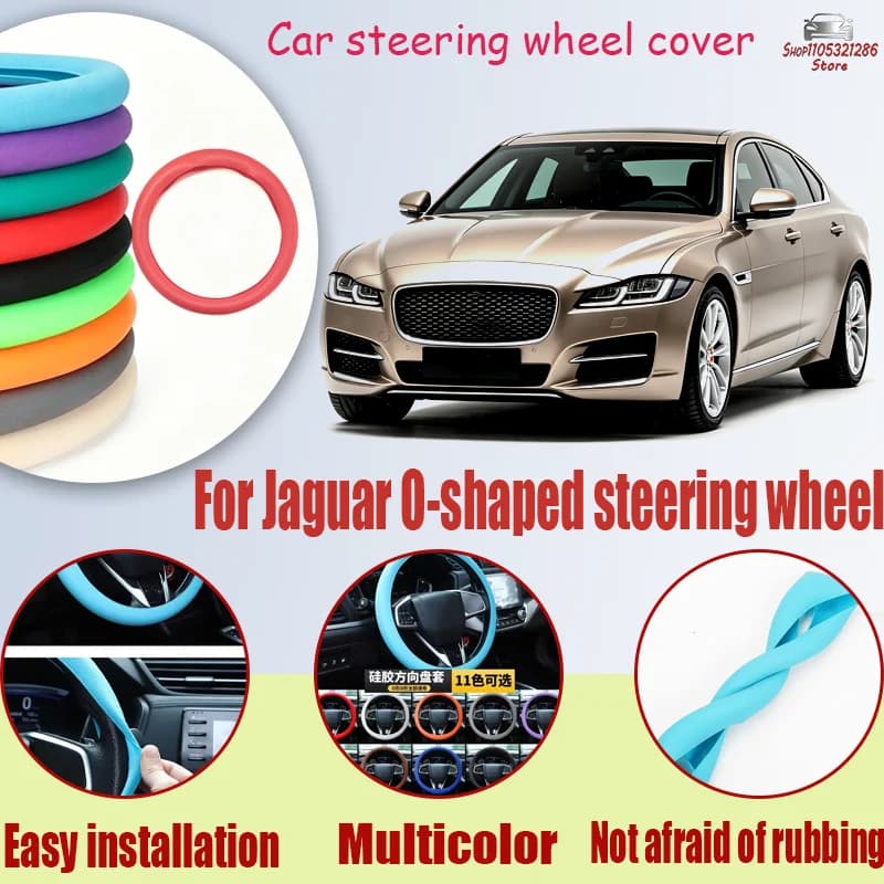 For Jaguar O-shaped steering wheel Four season universal wear-resistant silicone Steering Wheel Cover car accessory