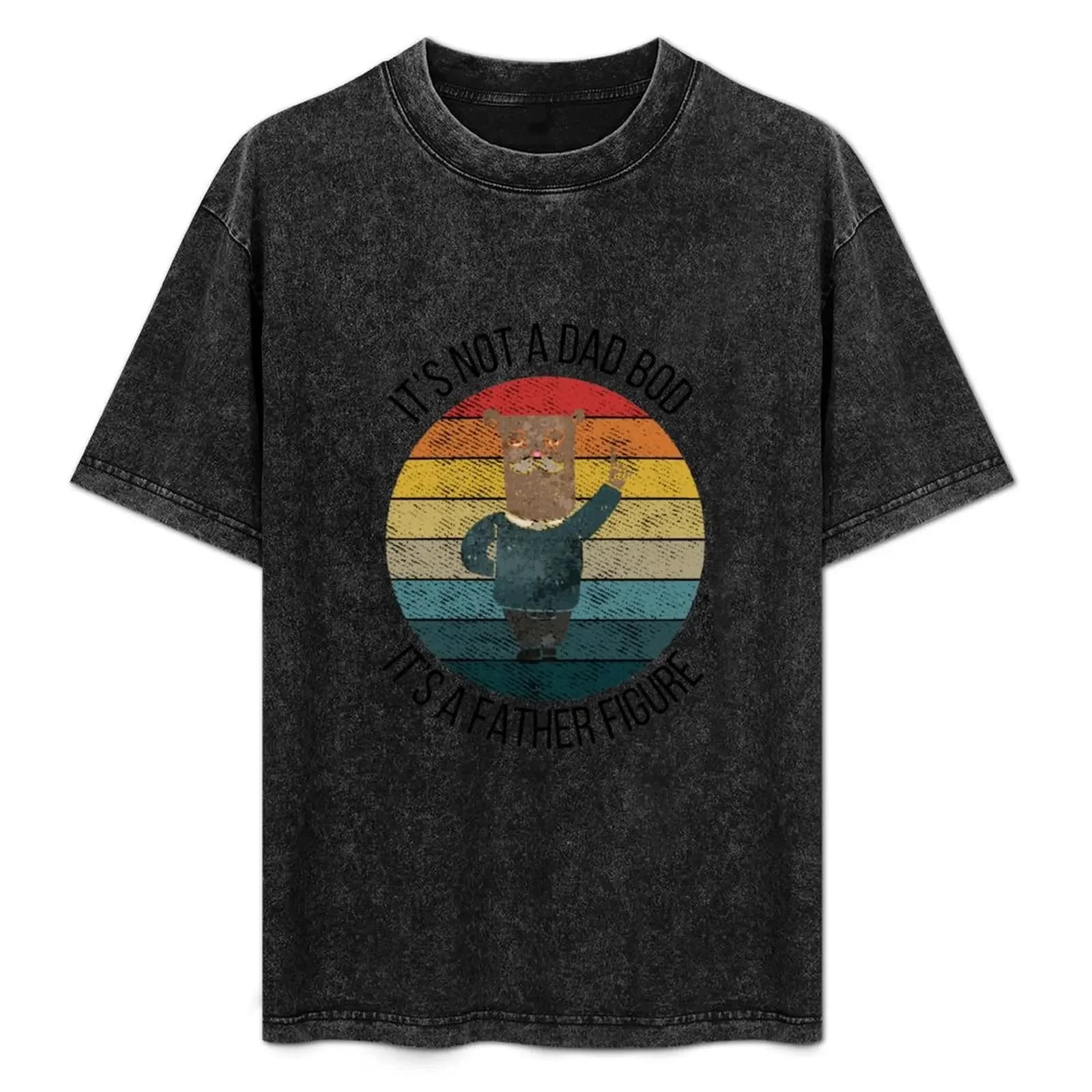 It’s Not A Dad Bod It’s A Father Figure T-Shirt Big Size Short Sleeve Tee for Men