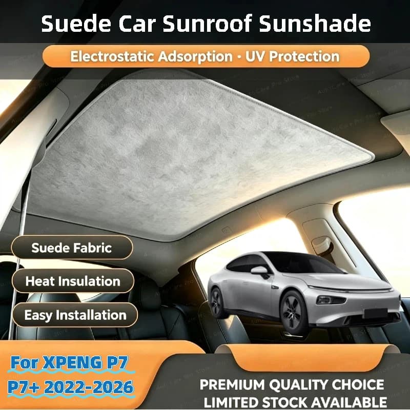 Car Suede Fabric Electrostatic Adsorption Sunroof Sunshade For XPENG P7 P7+ 2022-2026 Anti-uv Heat Insulation Skylight